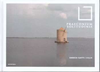 Album Various: Enrico Gatti - Praeconium Solitudinis