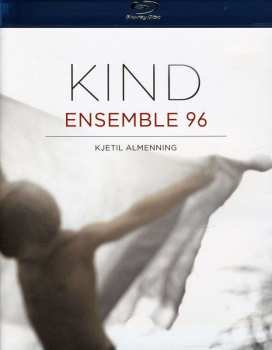Blu-ray/SACD Ensemble 96: Kind