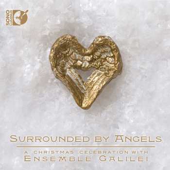 Album Various: Ensemble Galilei - Surrounded By Angels