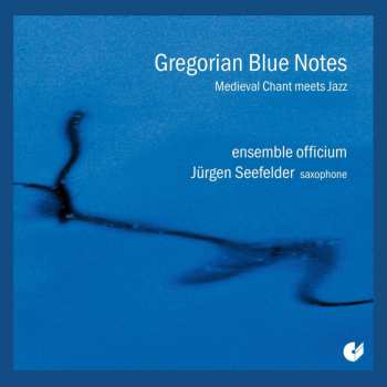Album Various: Ensemble Officium - Gregorian Blue Notes