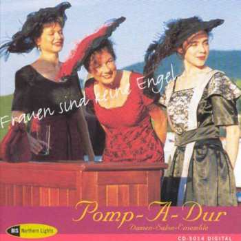 Album Various: Ensemble Pomp-a-dur - Frauen Sind Keine Engel