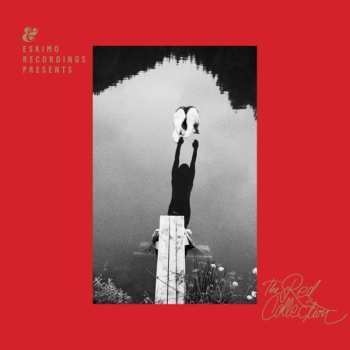 Album Various: Eskimo Recordings Presents: The Red Collection