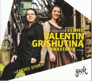 Album Various: Esther Valentin & Anastasia Grishutina - Amors Spiel
