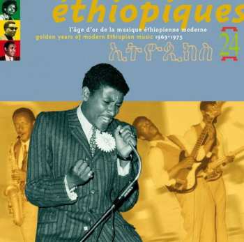 Album Various: Éthiopiques 24: Golden Years Of Modern Ethiopian Music 1969-1975