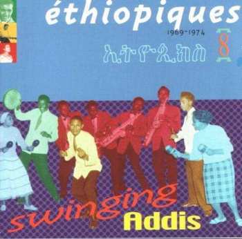 Album Various: Éthiopiques 8: Swinging Addis
