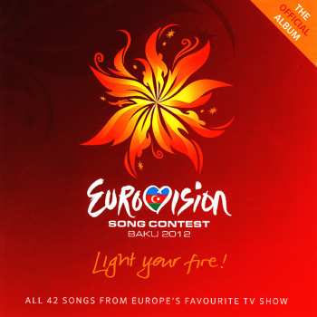 Album Various: Eurovision Song Contest Baku 2012 (Light Your Fire!)