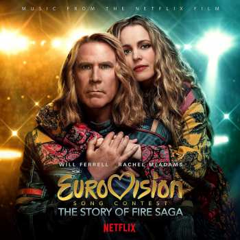 Various: Eurovision Song Contest: The Story Of Fire Saga (Music From The Netflix Film)