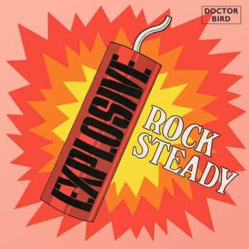 Album Various: Explosive Rock Steady