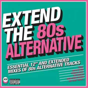 3CD/Box Set Various: Extend The 80s Alternative (Essential 12" And Extended Mixes Of 80s Alternative Classics) 49445