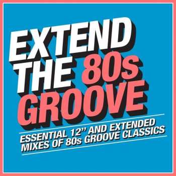 3CD Various: Extend The 80s Groove (Essential 12" And Extended Mixes Of 80s Groove Classics) 49447