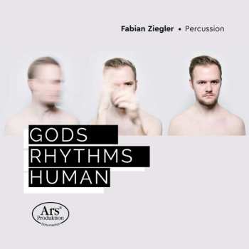 Various: Fabian Ziegler - Gods Rhythms Human