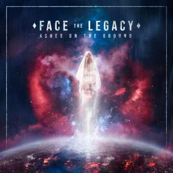 Album Face The Legacy: Ashes On The Ground