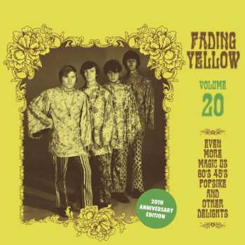 CD Various: Fading Yellow Volume 20 (Even More Magic US 60's 45's Popsike And Other Delights) LTD 494919