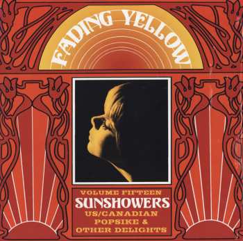 Album Various: Fading Yellow Volume Fifteen: Sunshowers (US/Canadian Popsike & Other Delights)