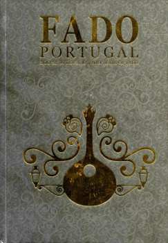 Album Various: Fado Portugal: 200 Anos De Fado / 200 Years Of Fado