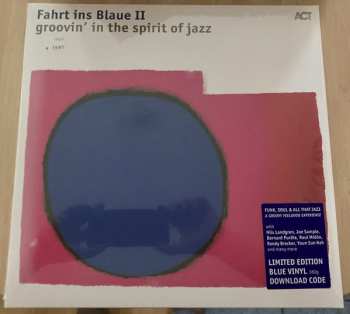LP Various: Fahrt Ins Blaue II - Groovin' In The Spirit Of Jazz LTD | CLR 74280