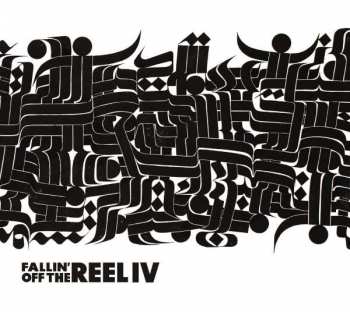 Album Various: Fallin' Off The Reel IV