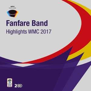 Album Various: Fanfare Band Highlights WMC 2017