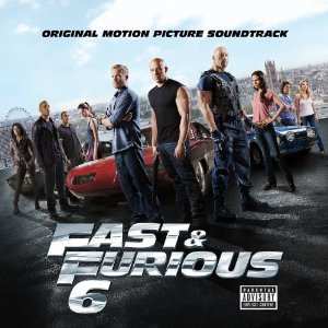 Various: Fast & Furious 6 (Original Motion Picture Soundtrack)