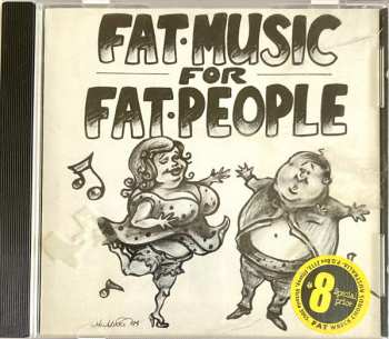 CD Various: Fat Music For Fat People 277451