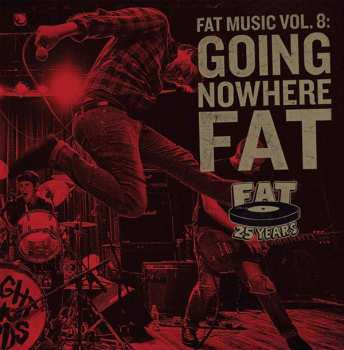 CD Various: Fat Music Vol. 8: Going Nowhere Fat 273011