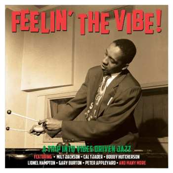 3CD Various: Feelin' The Vibe! (A Trip Into Vibes Driven Jazz) 522151