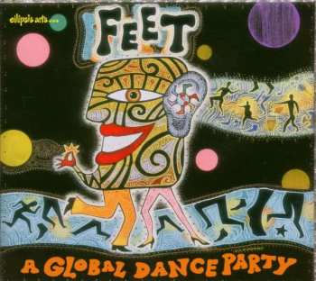 Album Various: Feet: A Global Dance Party