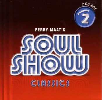 Album Various: Ferry Maat's Soulshow Classics - Volume 2