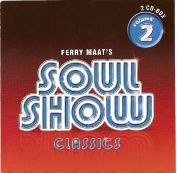 2CD Various: Ferry Maat's Soulshow Classics - Volume 2 276366