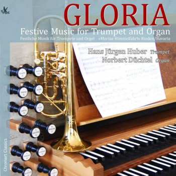 Various: Festliche Musik Für Trompete & Orgel "gloria"