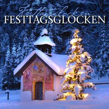 Album Various: Festtagsglocken / Holiday Bells