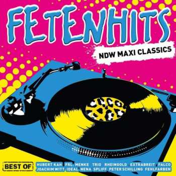 Album Various: Fetenhits NDW Maxi Classics - Best Of