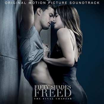 Album Various: Fifty Shades Freed (Original Motion Picture Soundtrack)