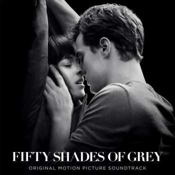 Album Various: Fifty Shades Of Grey (Original Motion Picture Soundtrack)