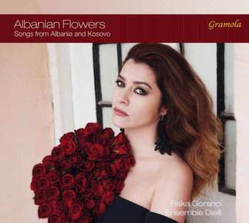 Album Various: Flaka Goranci - Albanian Flowers
