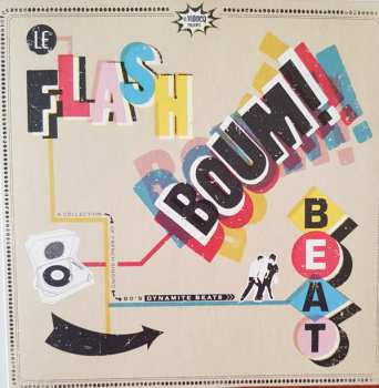 LP Various: Flash Boum! Beat A Collection Of French Singing 60's Dynamite Beats 466211