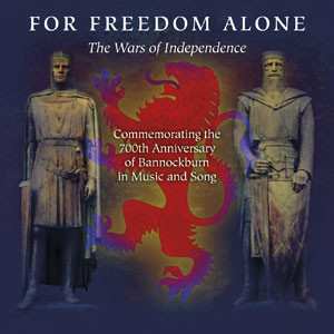 Album Various: For Freedom Alone - The Wars Of Independence