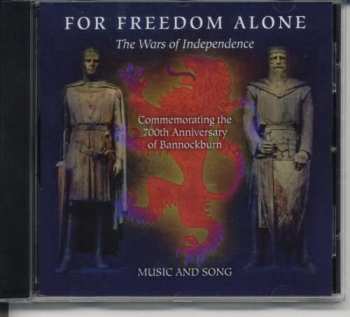 CD Various: For Freedom Alone - The Wars Of Independence 391198
