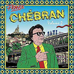 Album Various: France Chébran Volume 2 - French Boogie 1982-1989