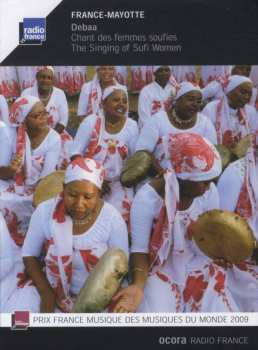 Album Various: France-Mayotte: Debaa: Chant Des Femmes Soufies