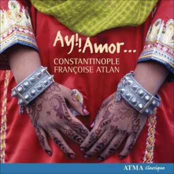 Album Various: Francoise Atlan - Ay!!amor...