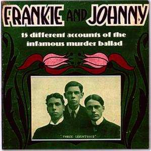 Album Various: Frankie And Johnny - 15 Different Accounts Of The Infamous Murder Ballad