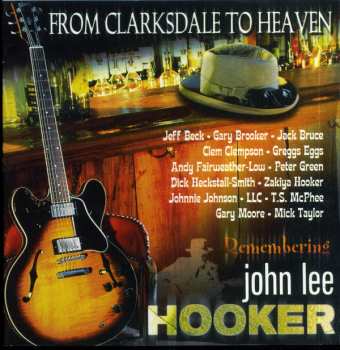 Album Various: From Clarksdale To Heaven - Remembering John Lee Hooker