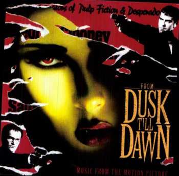 Album Various: From Dusk Till Dawn: Music From The Motion Picture