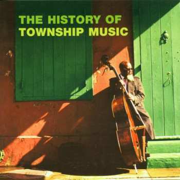 Album Various: From Marabi To Disco. 42 Years Of Township Music