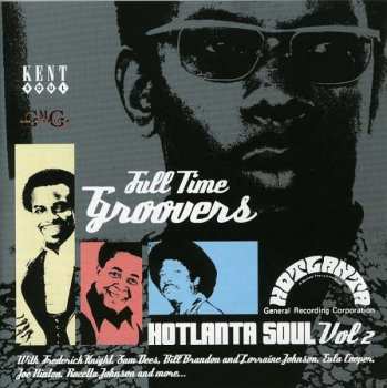 Album Various: Full Time Groovers (Hotlanta Soul Vol 2)
