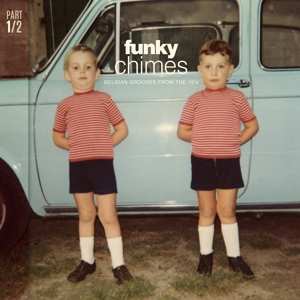 Album Various: Funky Chimes Part 1 - Belgian Grooves From The 70's