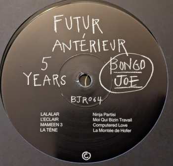 2LP Various: Futur Antérieur : Bongo Joe 5 Years LTD 419116