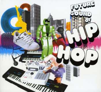 CD Various: Future Sound Of Hip Hop 540266