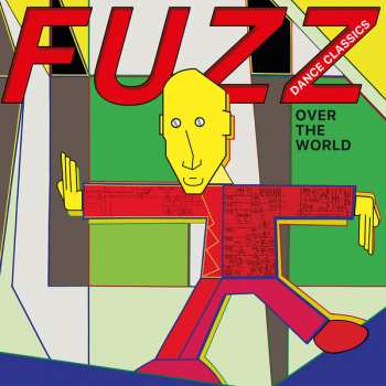 Album Various: Fuzz Dance Classics Over The World